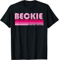 BECKIE Name Personalized Retro Vintage 80s 90s Birthday T-Shirt