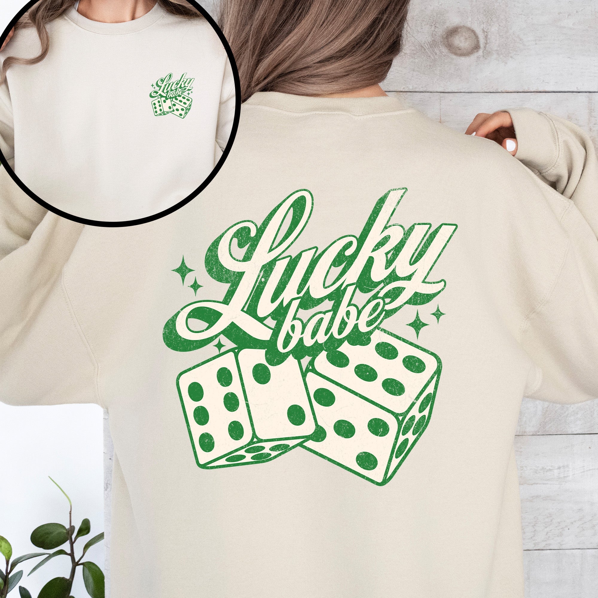 Lucky Babe, Dice, Las Vegas, St Patrick's Day, Shamrock, Clover, Lucky, Leprechaun Sweatshirt